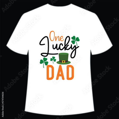 One lucky dad St. Patrick's Day Shirt Print Template, Lucky Charms, Irish, everyone has a little luck Typography Design