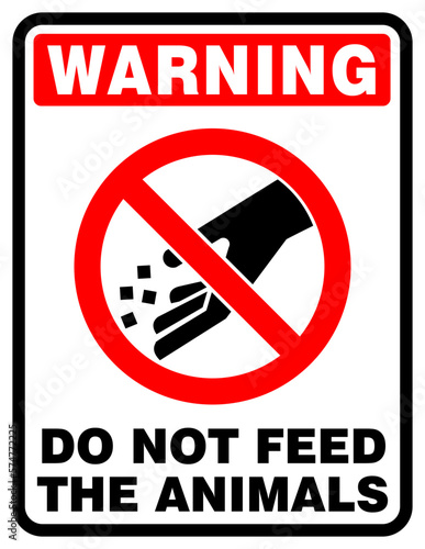 do not feed the animal safety sign