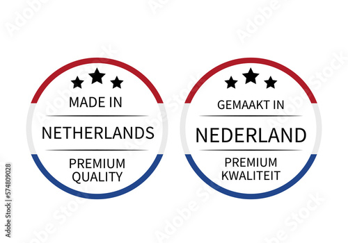 Made in Netherlands round labels in English and in Dutch languages. Quality mark vector icon. Perfect for logo design, tags, badges, stickers, emblem, product package, etc