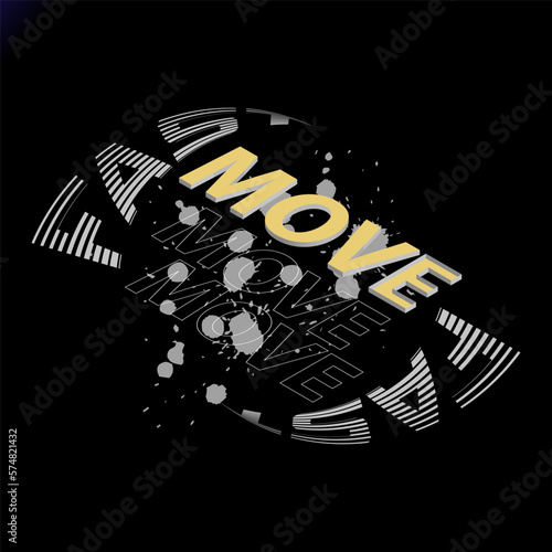  move fast slogan stylish vector design
