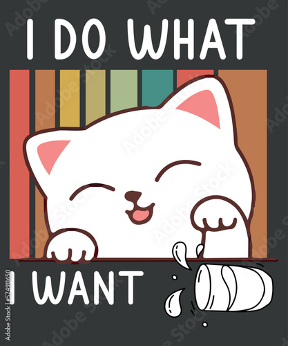 i do what i want funny cat vintage kitty kitten t shirt design vector, funny cat, vintage, kitty, kitten t shirt design, cat mom. retro