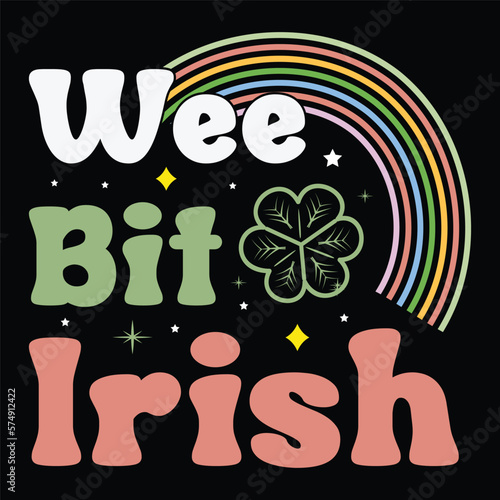 wee bit irish, st. patrick's day sublimation, st. patrick's day, saint patrick's t-shirt, sublimation, sublimation t-shirt, st. patrick's graphic.