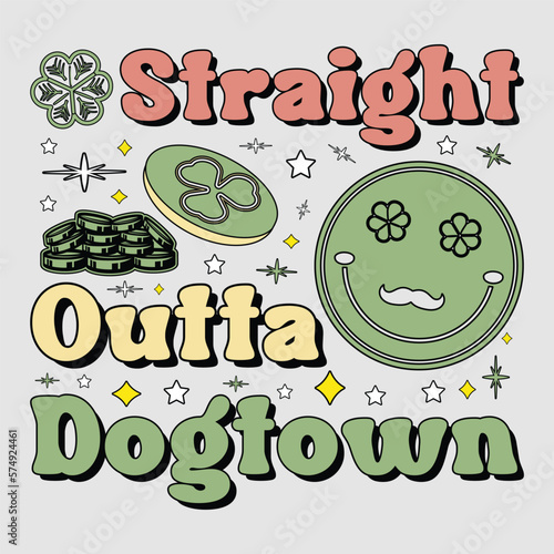straight outta dogtown  st. patrick s day sublimation  st. patrick s day  saint patrick s t-shirt  sublimation  sublimation t-shirt  st. patrick s graphic.