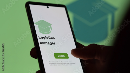logistics manager program. A student enrolls in courses to study, to learn a new skill and pass certification. Text in English
