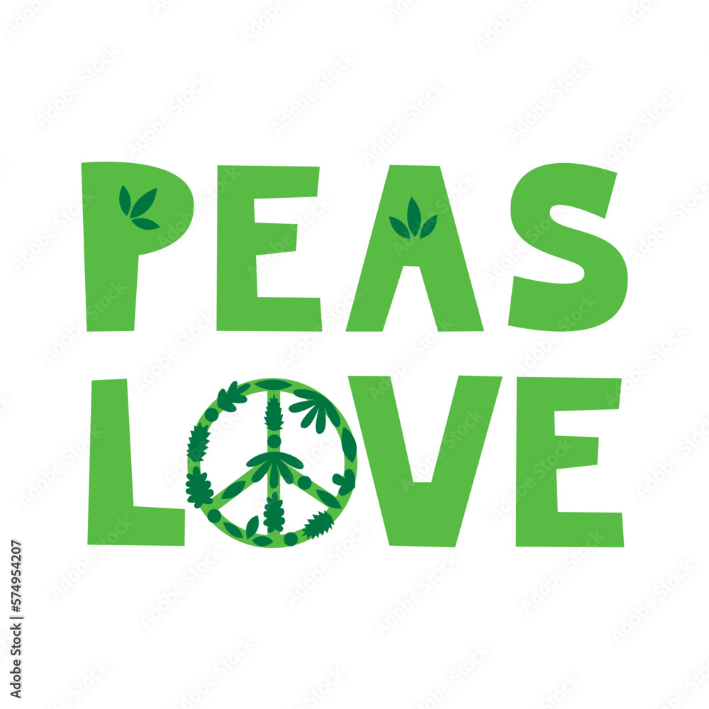 Plant-based meat and protein. Peas love words and pacific sign with leaves. Vegan and vegetable diet. Sustainable climate friendly cruelty free food. Plant-based meat and protein. Peas love words and pacific sign with leaves. Vegan and vegetable diet. Sustainable climate friendly cruelty free food.