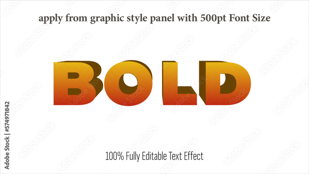 Bold - fully editable effect, Apply from graphics style panel with 350 ...