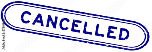 Grunge blue cancelled word rubber seal stamp on white background