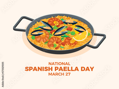 National Spanish Paella Day vector illustration. Rice with seafood and vegetables vector. Spanish dish with mussels, prawns and rice drawing. March 27. Important day