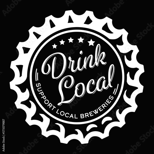 Drink Local badge - brewery icon - bars and brewery graphics - support small business - Distillery icon, White graphic on Black Background