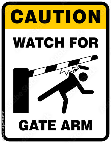 Watch for gate arm sign