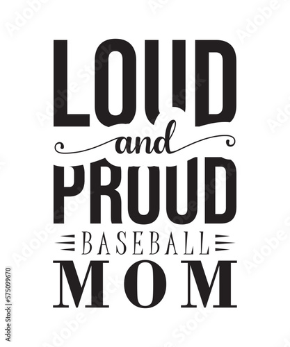 Best selling Typography Baseball tshirt design Vector PNG - loud and proud baseball mom