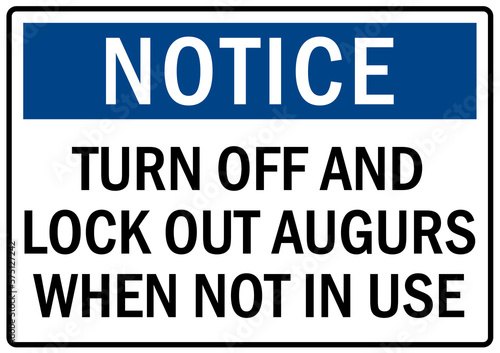 Grain bin hazard sign and labels turn off and lock out augurs when not in use