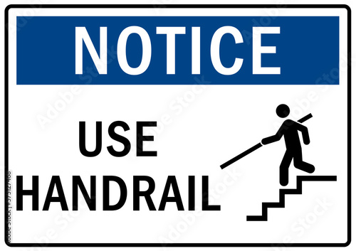Use handrail sign and labels