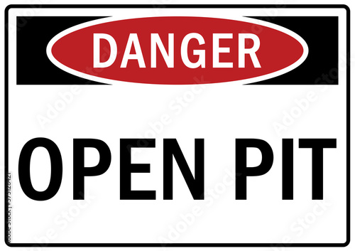 Open pit hazard sign and labels