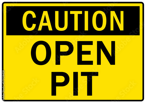 Open pit hazard sign and labels