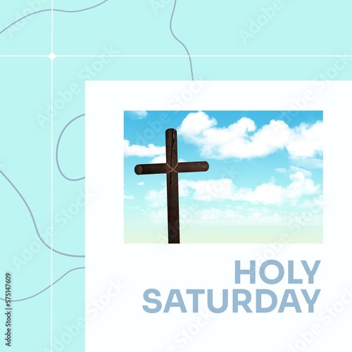 Composite of cross against cloudy blue sky and holy saturday text with scribbles on blue background