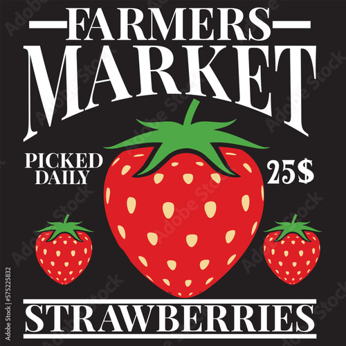 Farmers market picked dally 25$ strawberries svg design