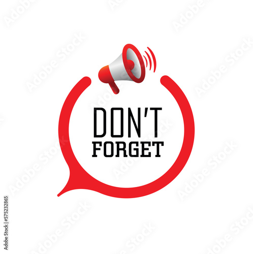 Don't forget sign on white background	