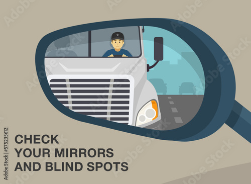 Safety driving tips and traffic rules. Close-up of a vehicle wing mirror. Reflection of a truck in a car rear view mirror. Check your mirrors and blind spot. Flat vector illustration template.