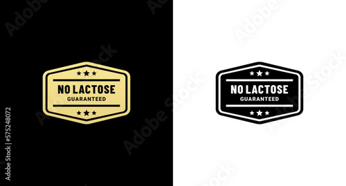 Simple No lactose label or No lactose seal vector isolated on white and black background. No lactose label vector for high quality product design. No lactose seal stamp for packaging design.