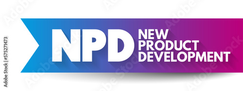 NPD New Product Development - complete process of bringing a new product to market, acronym concept for presentations and reports