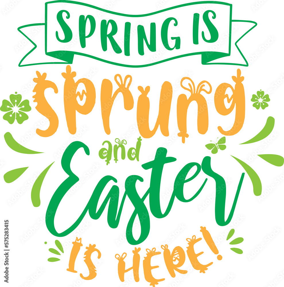 Naklejka premium Spring is sprung and Easter is here! Design | Happy Easter | Easter Sunday