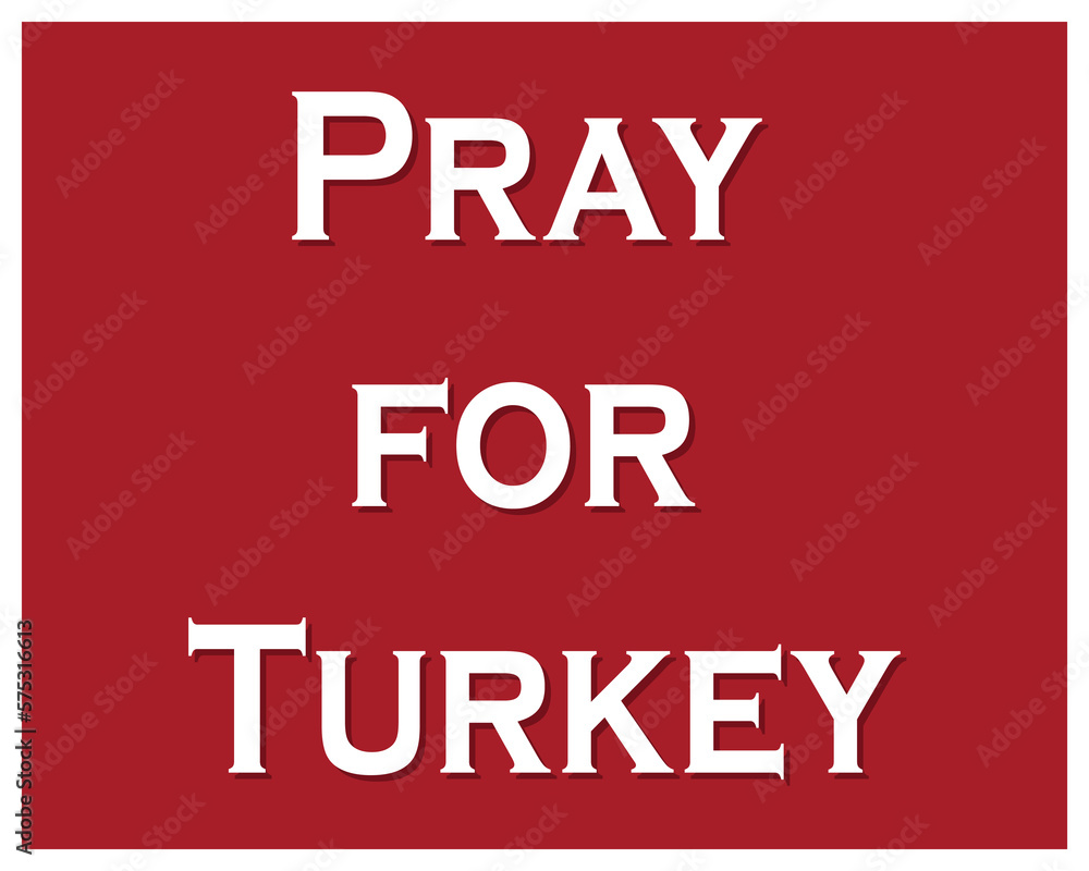Pray for Turkey. Vector illustration of  text asking for prayers due to a strong earthquake near Izmir on October 30 Pro Vector 