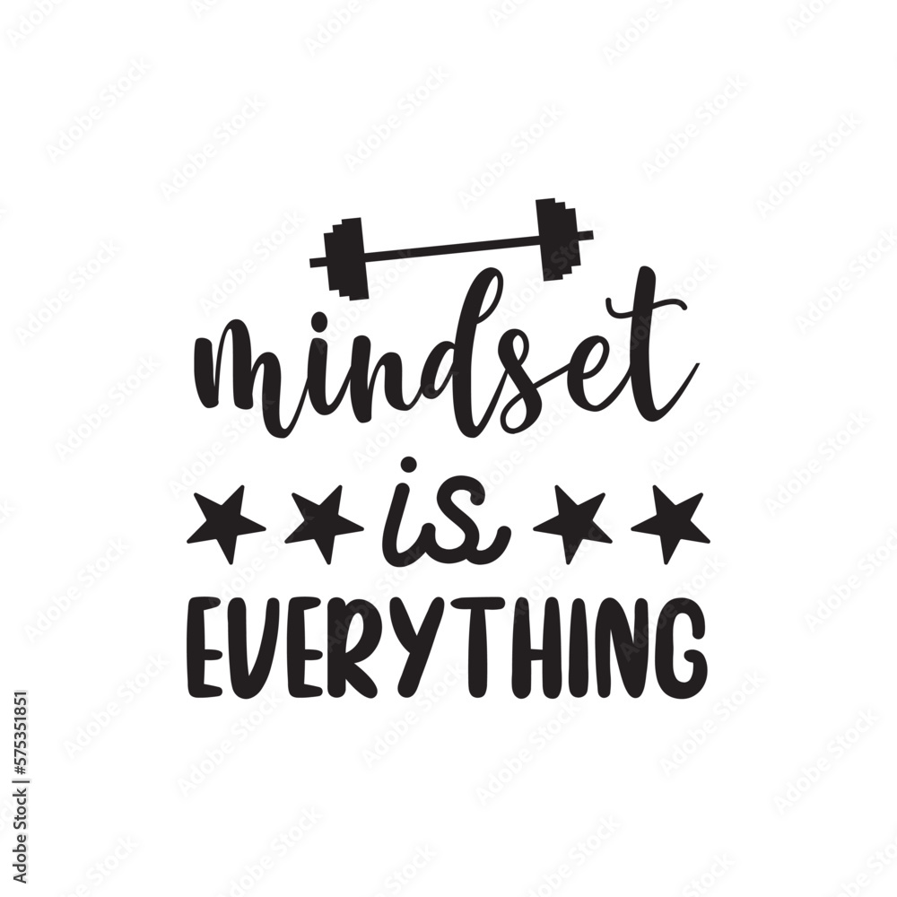 Mindset is Everything. Handwritten Inspirational Motivational Quote