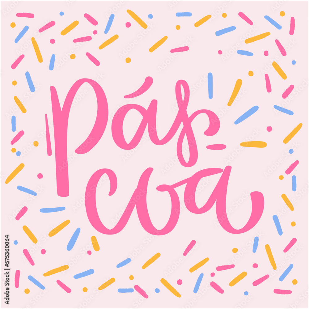 Páscoa. Easter in brazilian portuguese. Modern hand Lettering. vector. Páscoa. Easter in brazilian portuguese. Modern hand Lettering. vector.
