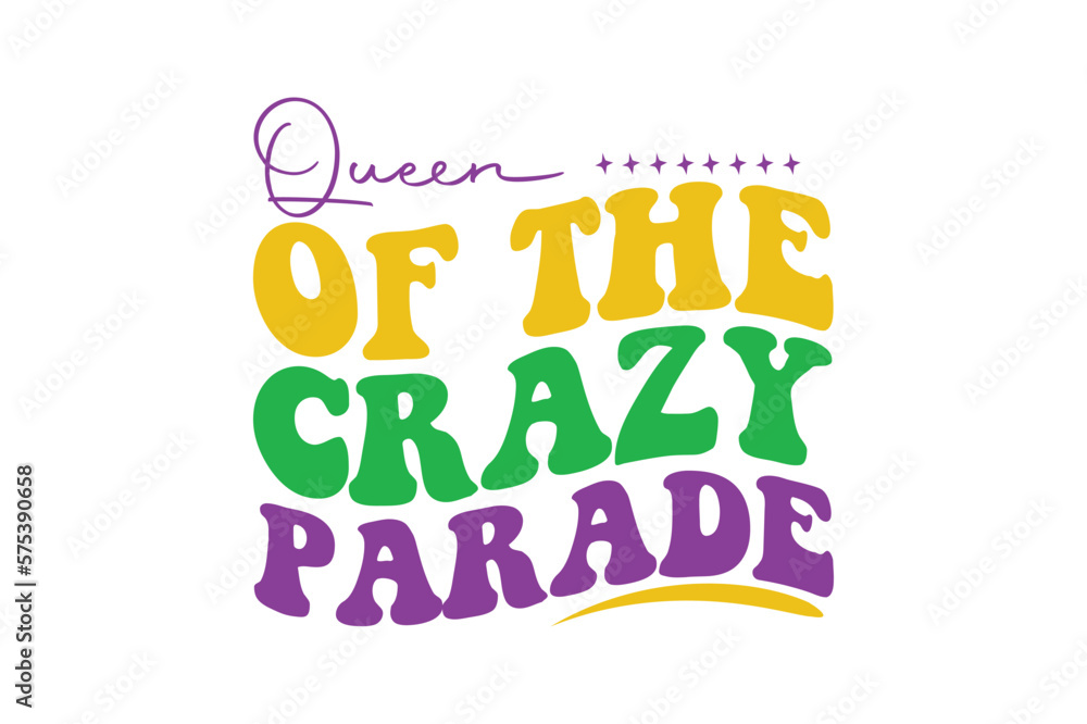 queen of the crazy parade
