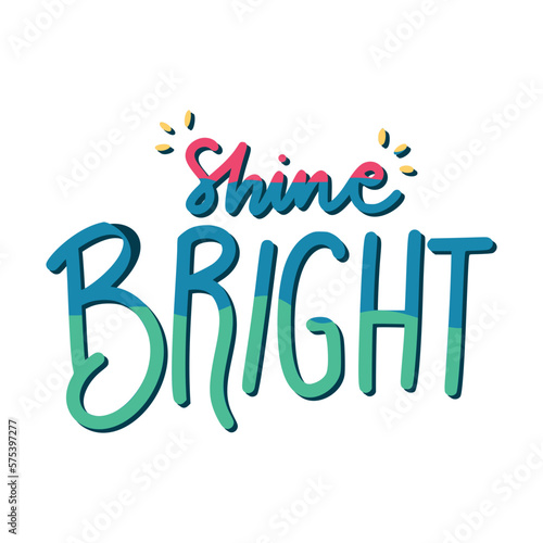 Shine Bright Sticker. Motivation Word Lettering Stickers