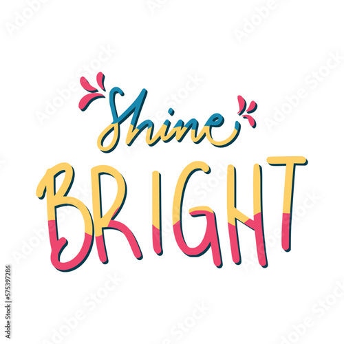 Shine Bright Sticker. Motivation Word Lettering Stickers