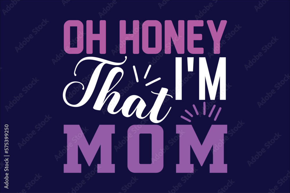oh honey i'm that mom