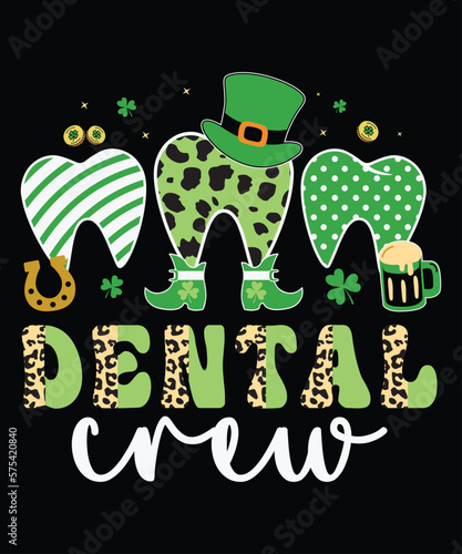 Dental Crew St. Patrick's T-Shirt, Patrick's Dental Shirt, Dental Animal Print Shirt, Patrick's Day Hat Shirt, St. Patrick's Day Shirt Print Template