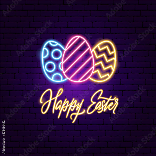 Happy Easter Eggs Neon Label. Vector Illustration of Spring Christianity Religion Holiday Glowing Led Electric Light.