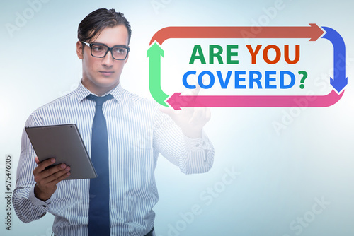 Insurance concept with the question are you covered