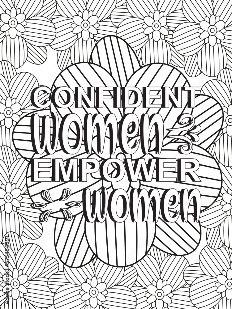 Strong woman quotes Flower Coloring Page 
Beautiful black and white illustration for adult coloring book