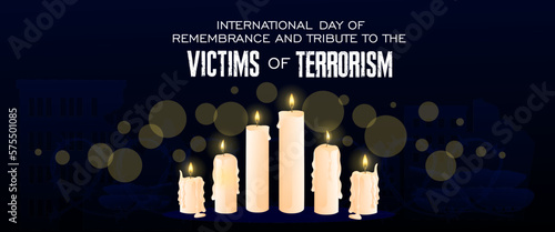 Banner for International Day of Remembrance and Tribute to Victims of Terrorism