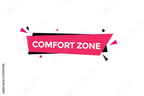 comfort zone button vectors.sign label speech bubble comfort zone  © Mustafiz