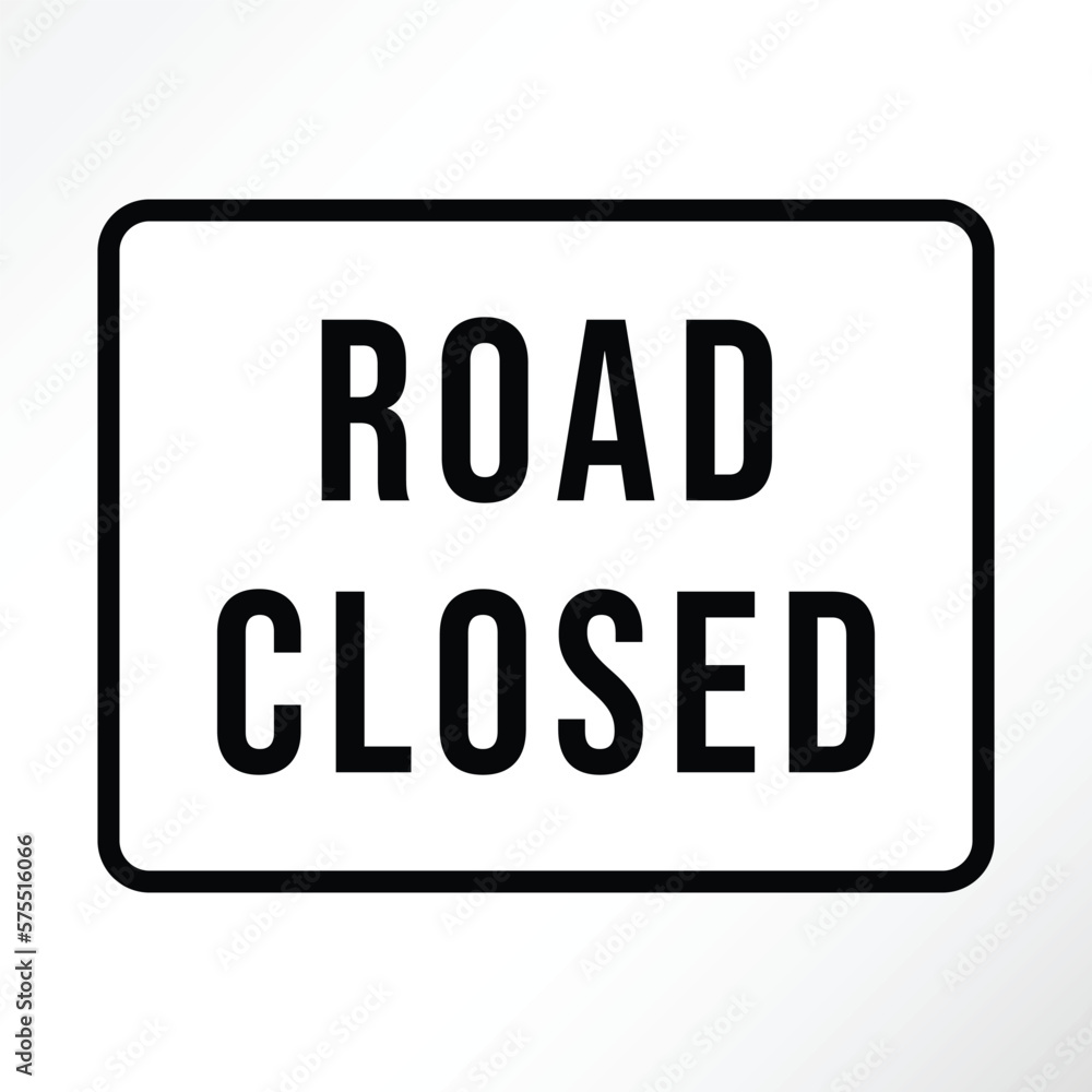 Minimalist vector of road close sign. Minimalist vector of road close sign.