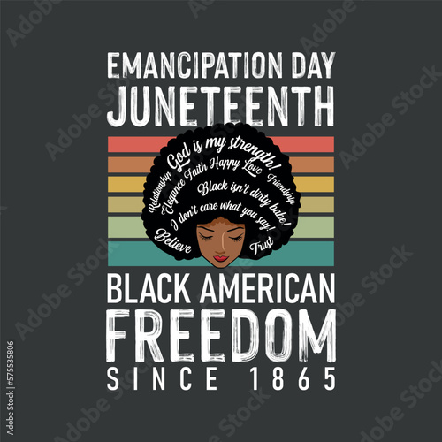 emancipation day, Juneteenth, black American, freedom June 19th 1865 t-shirt, freedom day, anti-July 4th, black afro American, black and proud juneteenth, black mom, African American, black 