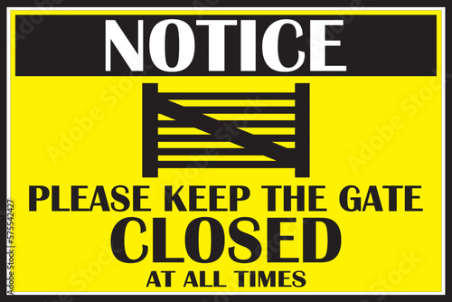 keep the gate closed at all times notice sign vector