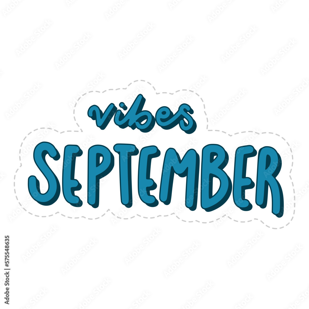Vibes September Lettering Sticker. Autumn Lettering Stickers Vibes September Lettering Sticker. Autumn Lettering Stickers