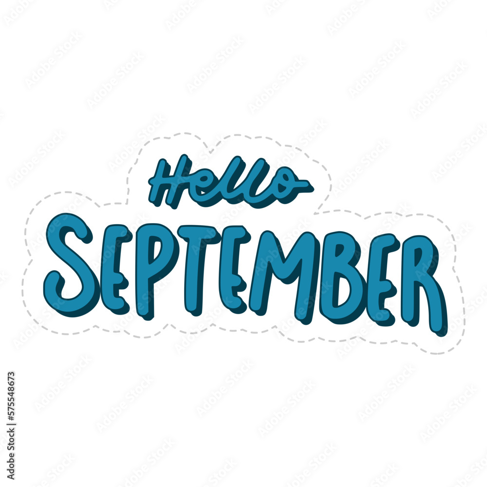 Fototapeta premium Hello September Lettering Sticker. Autumn Lettering Stickers