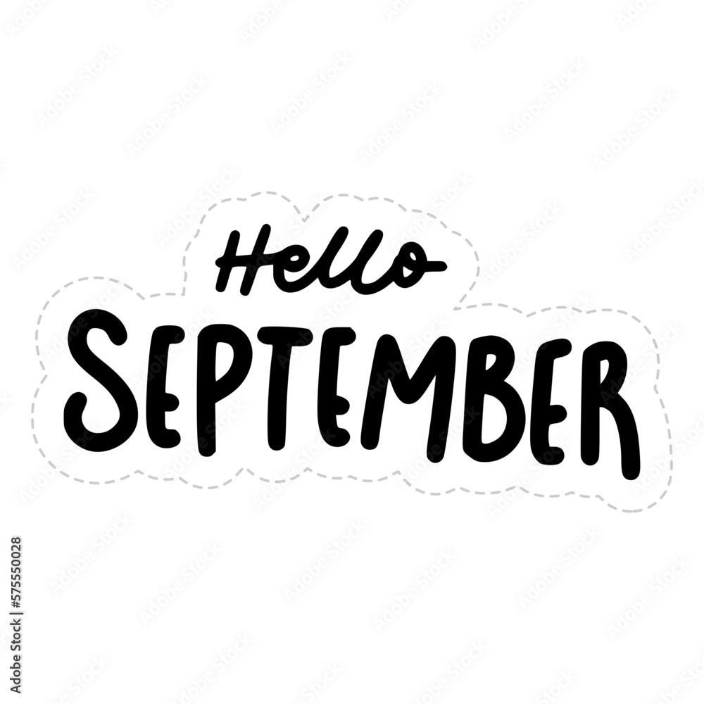 Fototapeta premium Hello September Lettering Sticker. Autumn Lettering Stickers