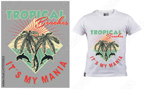 tropical t shirt design, it s my mania t shirt design,