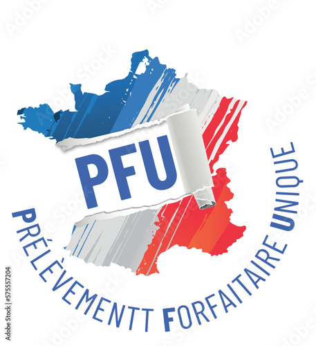 PFU - prélèvement forfaitaire unique ou flat tax