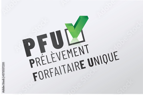 PFU - prélèvement forfaitaire unique ou flat tax