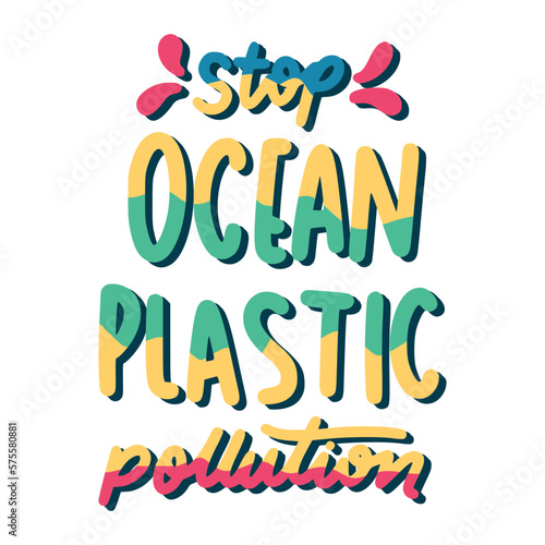 Stop Ocean Plastic Pollution Sticker. Ecology Lettering Stickers