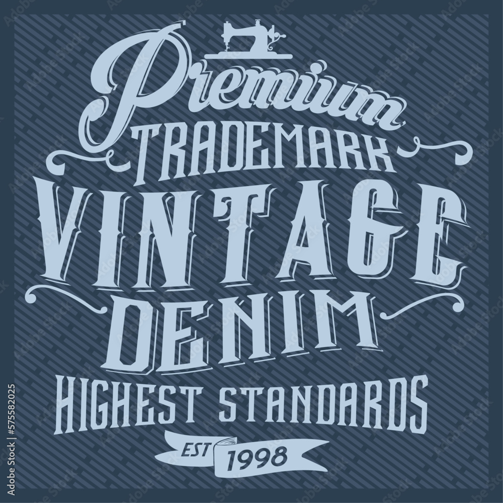Denim vintage typography, t-shirt graphics, vectors